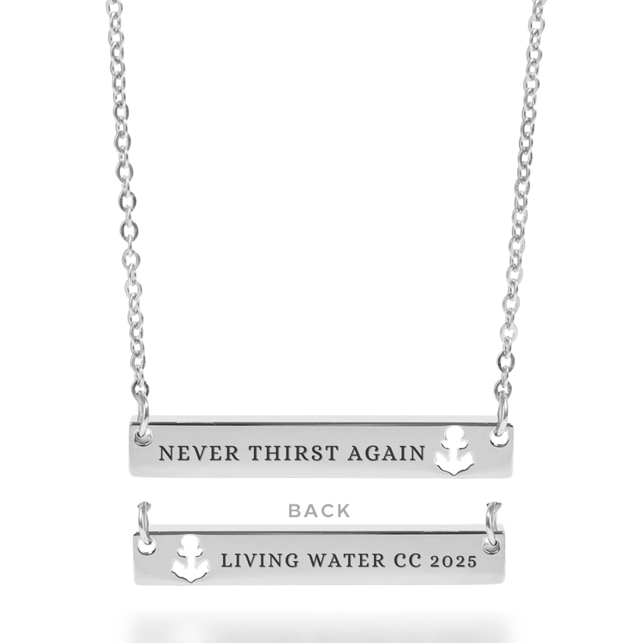'Never Thirst Again' Necklace in Silver (2025 Living Water Edition)
