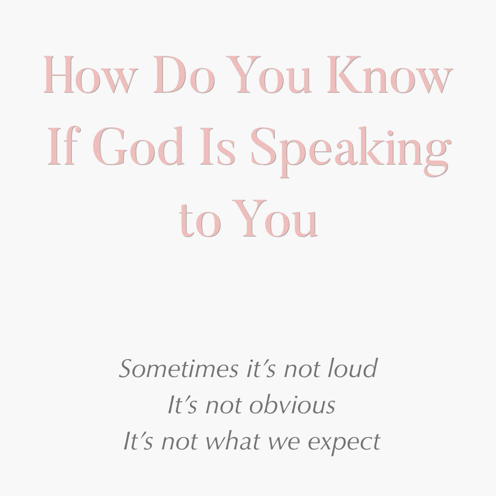 How Do You Know If God Is Speaking to You
