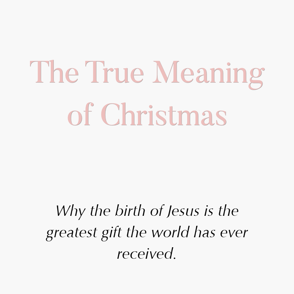 The True Meaning of Christmas: Why We Celebrate the Birth of Jesus Christ