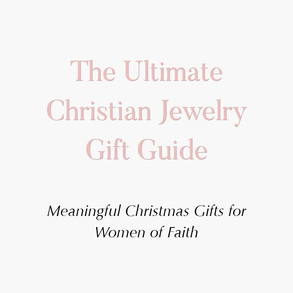 The Ultimate Christmas Gift Guide for Christian Jewelry Lovers in 2026