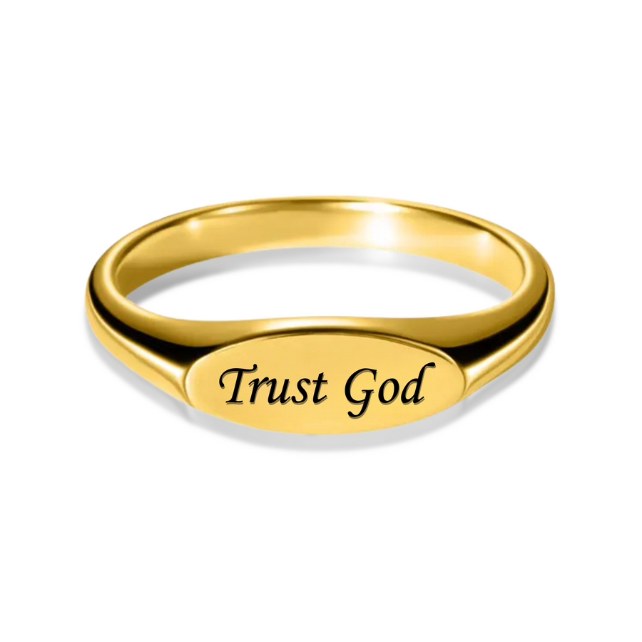 Trust God Signet Ring in Gold, Silver & Rose Gold (Made to Order Ships in 2-3 weeks)